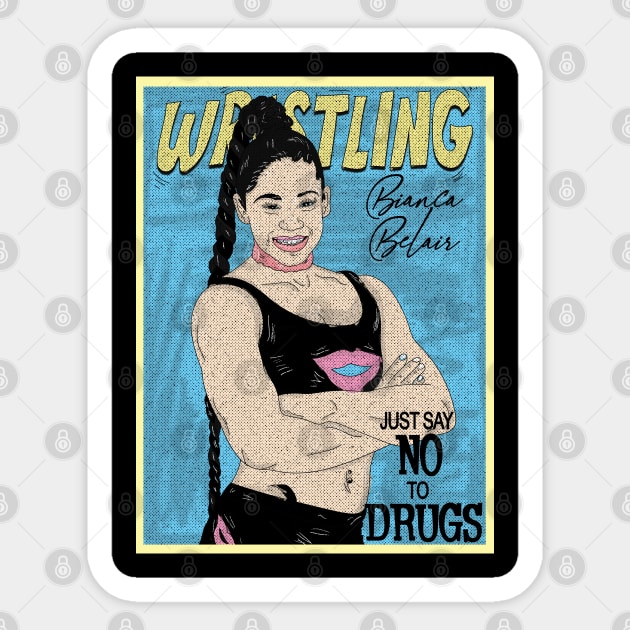 Artwork Bianca Belair Wrestling // Just Say No To Drugs Sticker by Pinjem Seratus